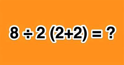 「8÷2（2 + 2）=の答えは？」大人の半分が間違うという騒がれている問題の答え